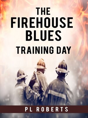 cover image of The Firehouse Blues